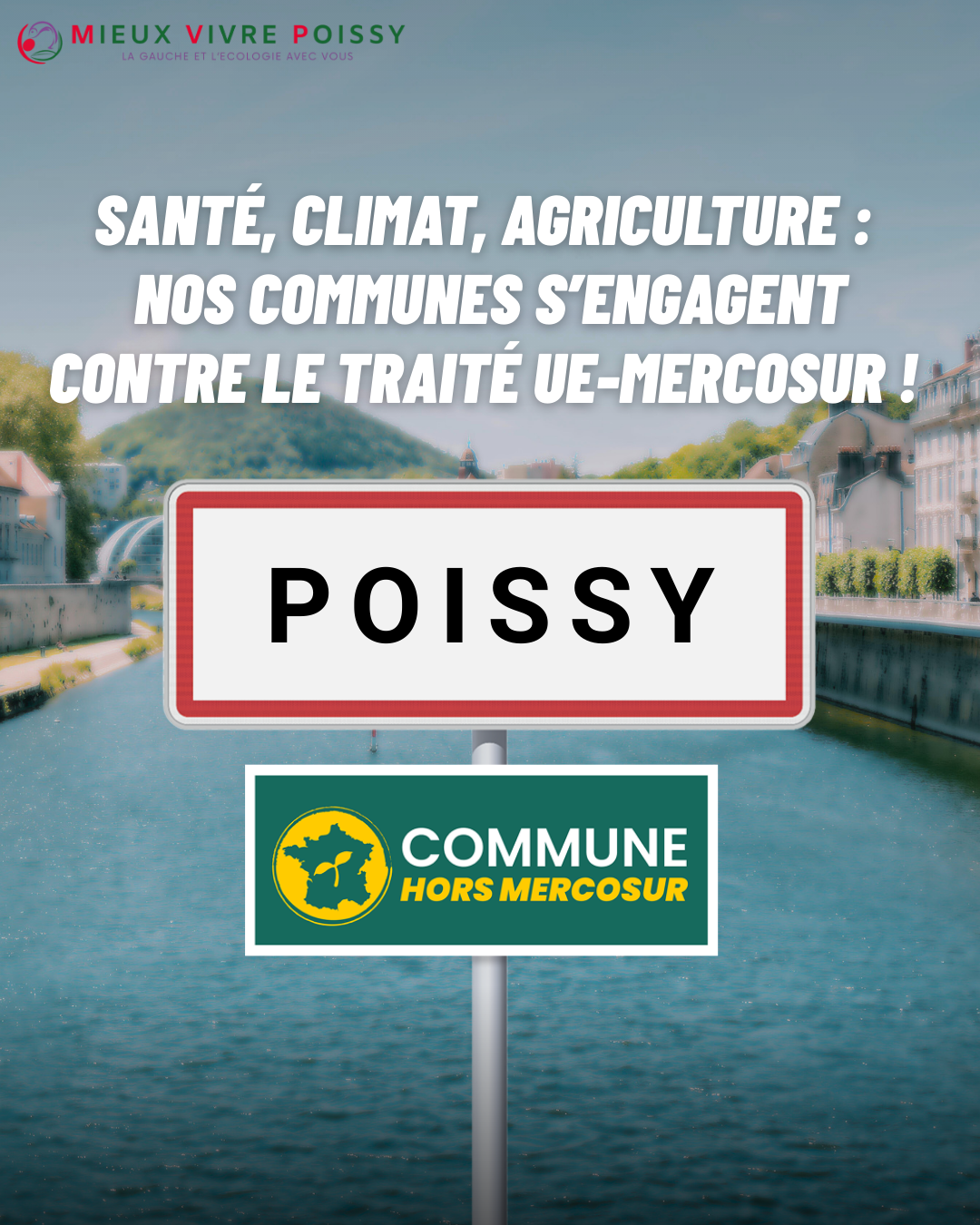  Faisons de la ville de Poissy une commune garantie sans Mercosur ! 🌱 